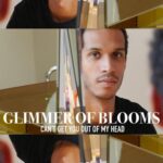 دانلود آهنگ کاور بازخوانی cant get you out of my head - Glimmer of Blooms